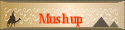 Mushup