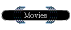 Movies