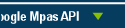 Google Mpas API