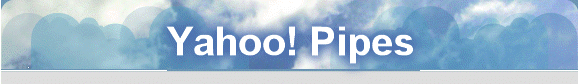 Yahoo! Pipes