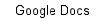 Google Docs