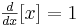 yz: yz: \begin{matrix}\frac{d}{dx}[x]=1 \end{matrix} 