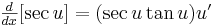 yz: yz: \begin{matrix}\frac{d}{dx}[\sec u]=(\sec u\tan u)u' \end{matrix} 