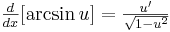 yz: yz: \begin{matrix}\frac{d}{dx}[\arcsin u]=\frac{u'}{\sqrt{1-u^2}} \end{matrix} 