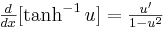 yz: yz: \begin{matrix}\frac{d}{dx}[\tanh ^{-1}u]=\frac{u'}{1-u^2} \end{matrix} 