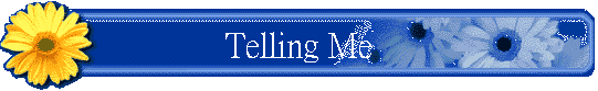 Telling Me