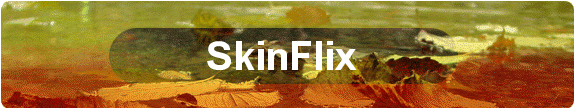 SkinFlix